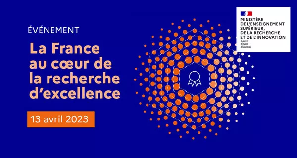 Événement du Ministère de l’Enseignement Supérieur et de la Recherche La France au cœur de la recherche le 13 avril 2023